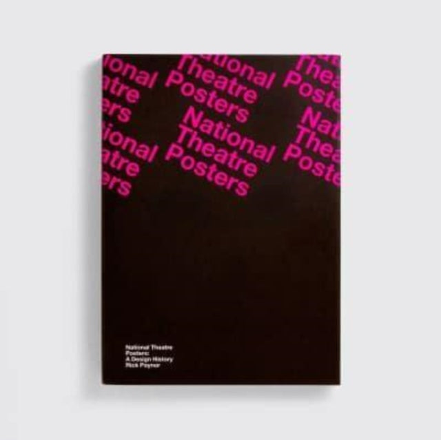 Book cover of: National Theatre Posters. By: Rick Poynor
