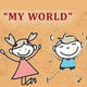 Book cover of: My World- A Workbook for Self-Expression