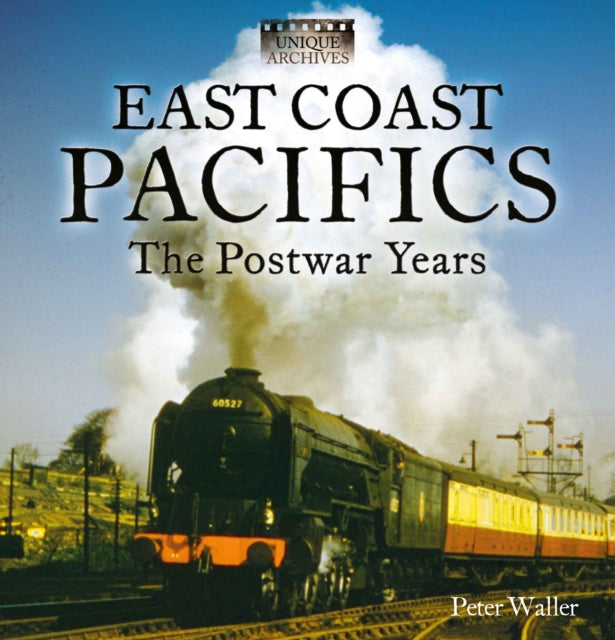 Book cover of: East Coast Pacifics : The Postwar Years