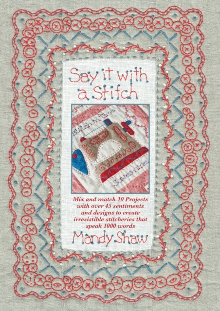 Book cover of: Say it with a Stitch. By: Mandy Shaw