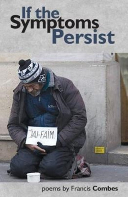 Book cover of: If the Symptoms Persist. By: Francis Combes