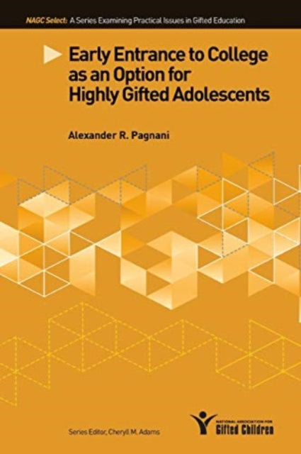 Book cover of: Early Entrance to College as an Option for Highly Gifted Adolescents