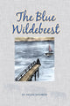 Book cover of: Blue Wildebeest. By: Helen Sperber