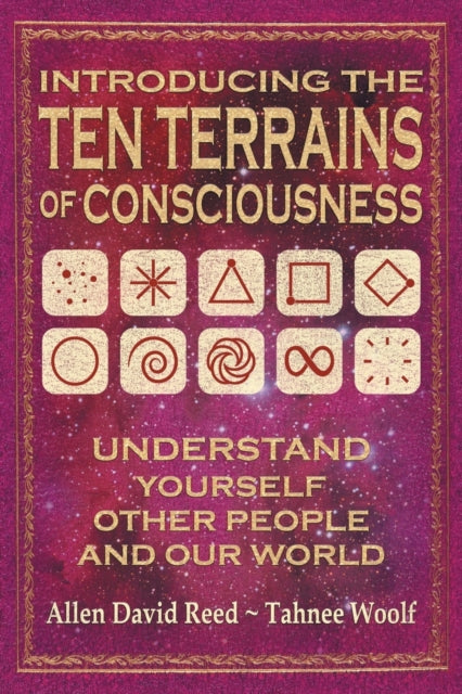 Book cover of: Introducing The Ten Terrains Of Consciousness. By: Allen David Reed