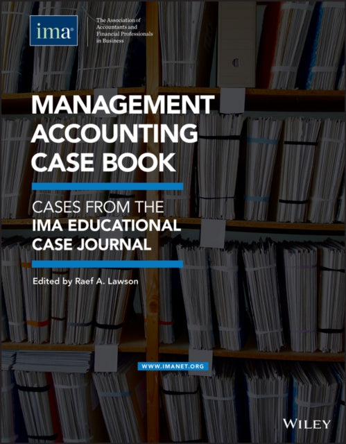 Book cover of: Management Accounting Case Book. By: Raef A. Lawson