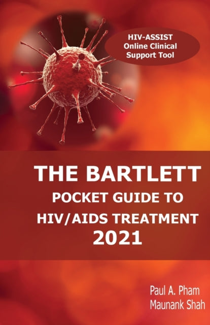 Book cover of: Bartlett Pocket Guide to HIV/AIDS Treatment 2021. By: Paul A. Pham