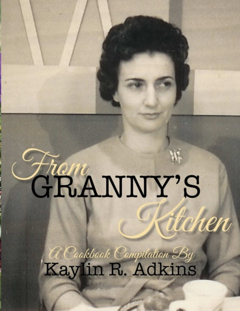 Book cover of: From Granny's Kitchen