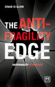 Anti-Fragility Edge