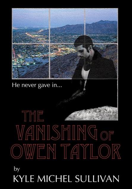 Book cover of: Vanishing of Owen Taylor. By: Kyle Michel Sullivan