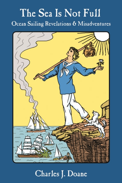 Book cover of: Sea is Not Full. By: Charles J. Doane