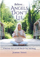 Book cover of: Believe . . . Angels Don't Lie