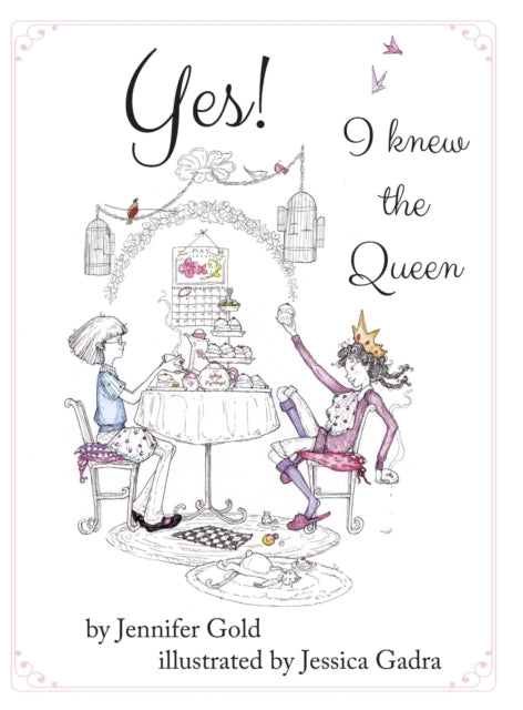 Book cover of: Yes! I Knew the Queen