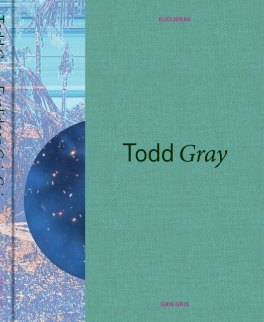 Book cover of: Todd Gray: Euclidean Gris Gris. By: Todd Gray