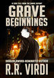 Book cover of: Grave Beginnings. By: R.R. Virdi