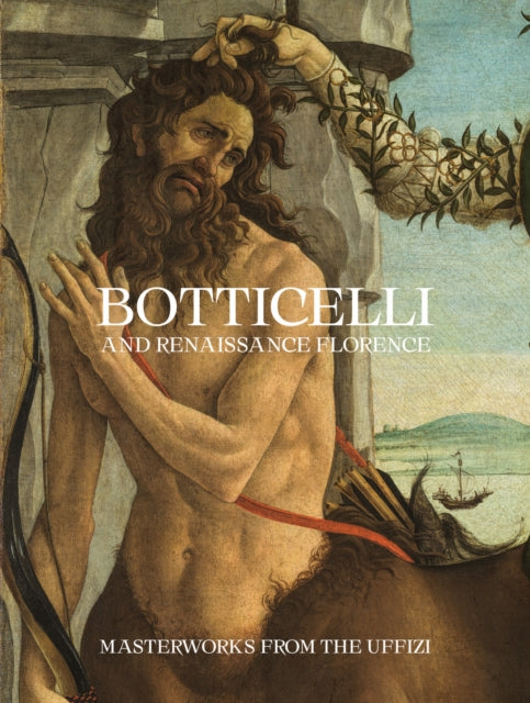 Book cover of: Botticelli and Renaissance Florence. By: Cecilia Frosinini