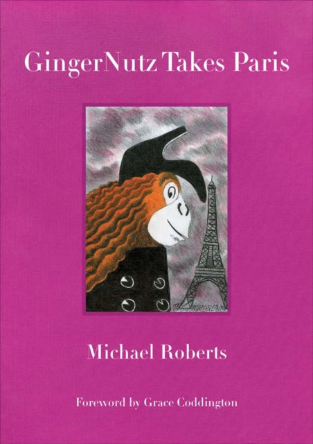 Book cover of: Gingernutz Takes Paris. By: Michael Roberts