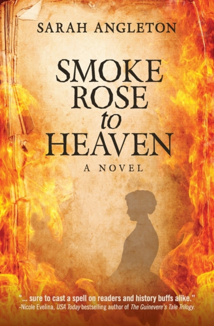 Book cover of: Smoke Rose to Heaven. By: Sarah Angleton