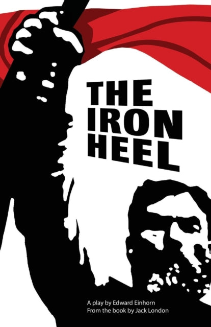 Book cover of: Iron Heel. By: Edward Einhorn