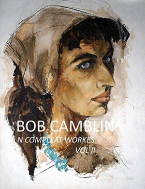 Bob Camblin N Compleat Workes