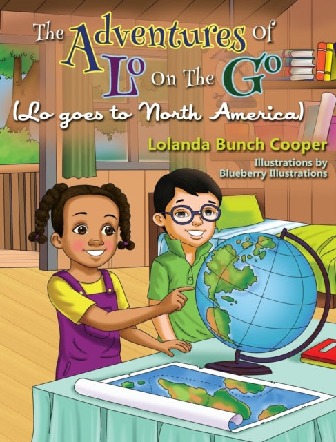 Book cover of: Adventures Of Lo On The Go ( Lo goes to North America). By: Lolanda Bunch Cooper