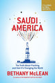 Book cover of: Saudi America. By: Bethany McLean