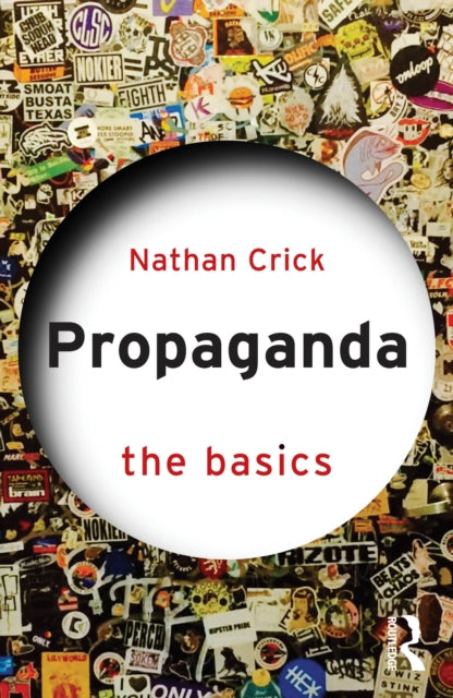 Book cover of: Propaganda. By: Nathan Crick