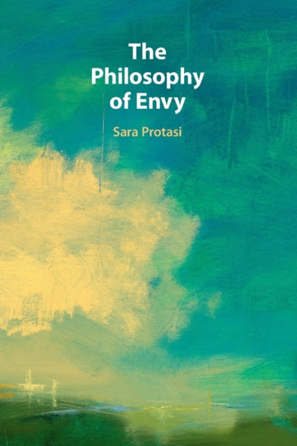 Book cover of: Philosophy of Envy. By: Sara Protasi