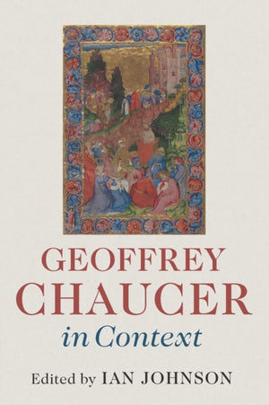 Geoffrey Chaucer in Context