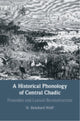 Book cover of: Historical Phonology of Central Chadic. By: Ekkehard Wolff