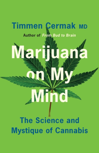 Book cover of: Marijuana on My Mind. By: Timmen Cermak