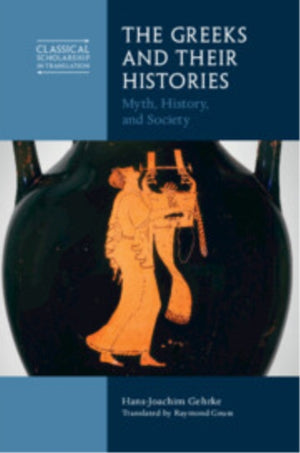Greeks and Their Histories