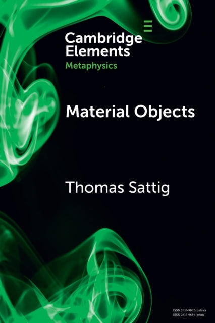 Book cover of: Material Objects. By: Thomas Sattig