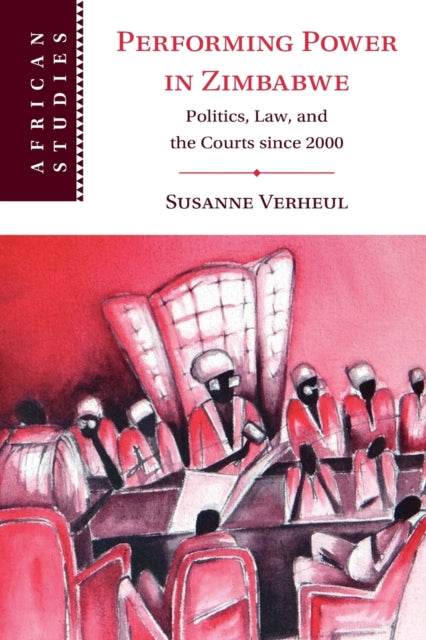 Book cover of: Performing Power in Zimbabwe. By: Susanne Verheul