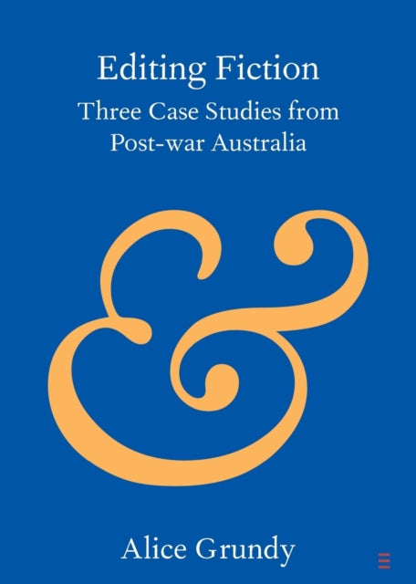 Book cover of: Editing Fiction. By: Alice Grundy