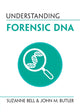Book cover of: Understanding Forensic DNA. By: Suzanne Bell