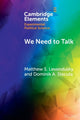 Book cover of: We Need to Talk. By: Matthew S. Levendusky