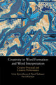 Book cover of: Creativity in Word Formation and Word Interpretation. By: Lívia Körtvélyessy