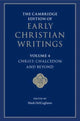 Book cover of: Cambridge Edition of Early Christian Writings: Volume 4, Christ: Chalcedon and Beyond. By: Mark DelCogliano