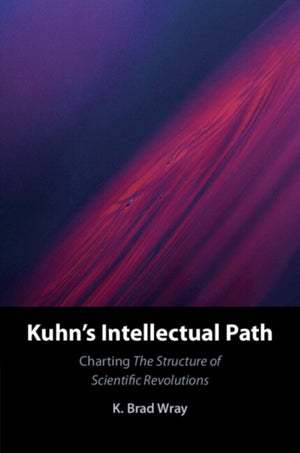Kuhn's Intellectual Path