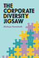 Book cover of: Corporate Diversity Jigsaw. By: Akshaya Kamalnath