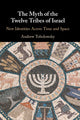 Book cover of: Myth of the Twelve Tribes of Israel. By: Andrew Tobolowsky