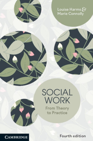 Social Work, From Theory to Practice