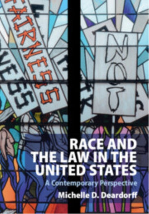 Race and the Law in the United States