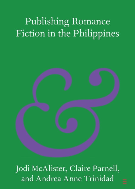 Book cover of: Publishing Romance Fiction in the Philippines. By: Jodi McAlister