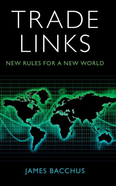 Book cover of: Trade Links. By: James Bacchus