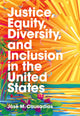 Book cover of: Justice, Equity, Diversity, and Inclusion in the United States