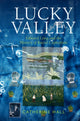 Book cover of: Lucky Valley. By: Catherine Hall