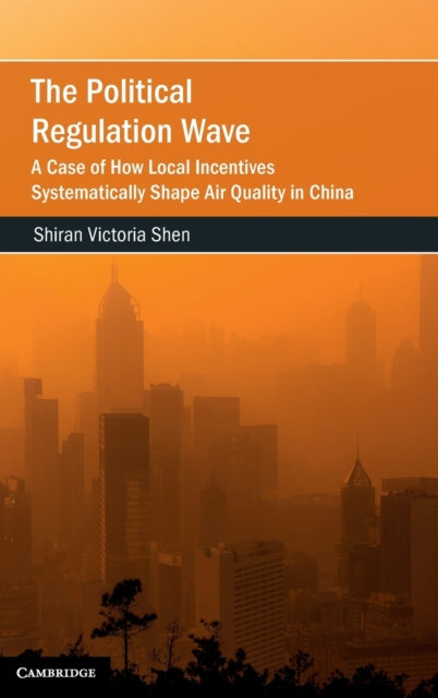 Book cover of: Political Regulation Wave. By: Shiran Victoria Shen