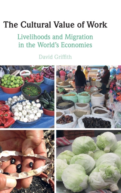 Book cover of: Cultural Value of Work. By: Griffith, David