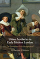 Book cover of: Urban Aesthetics in Early Modern London. By: Christopher D'Addario